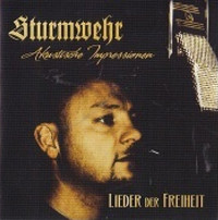 Sturmwehr "Akustische Impressionen - Lieder Der Freiheit"